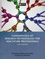 Fundamentals Of Research Methodology For Healthcare Professionals di C. van der Walt, H.I. Brink, G. van Rensburg edito da Juta & Company Ltd