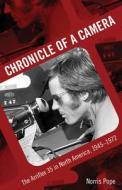 Chronicle of a Camera di Norris Pope edito da University Press of Mississippi