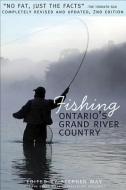 Fishing Ontario's Grand River Country edito da LORIMER