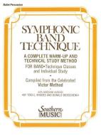 SYMPHONIC BAND TECHNIQUE (SBT) edito da SOUTHERN MUSIC COMPANY