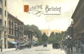 Picturing Berkeley: A Postcard History edito da GIBBS SMITH PUB