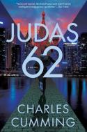 Judas 62 di Charles Cumming edito da MYSTERIOUS PR