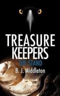 Treasure Keepers di B. J. Middleton edito da XULON PR