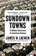 Sundown Towns di James W. Loewen edito da The New Press