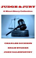 Charles Dickens - Judge & Jury - A Short Story Collection di Charles Dickens edito da MINIATURE MASTERPIECES