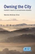 Owning The City di Marsha McGraw Olive edito da Agenda Publishing