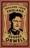 England Your England di George Orwell edito da Renard Press Ltd