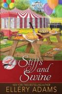 Stiffs and Swine di Ellery Adams edito da Beyond the Page Publishing