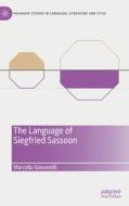 The Language Of Siegfried Sassoon di Marcello Giovanelli edito da Springer Nature Switzerland AG