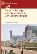 British National Identity And Memory In The Twentieth Century di David Strittmatter edito da Springer International Publishing AG