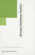 Present Continuous Past(s): Media Art: Strategies of Presentation, Mediation and Dissemination edito da Springer