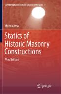 Statics of Historic Masonry Constructions di Mario Como edito da Springer International Publishing