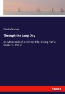 Through the Long Day di Charles Mackay edito da hansebooks