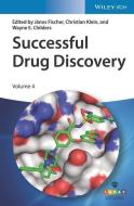 Successful Drug Discovery 04 di J Fischer edito da Wiley VCH Verlag GmbH