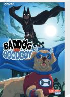 Baddog & Goodboy di Olschi edito da Carlsen Verlag GmbH