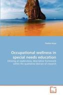 Occupational wellness in special needs education di Thabile Ketye edito da VDM Verlag