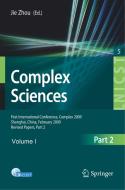 Complex Sciences edito da Springer Berlin Heidelberg