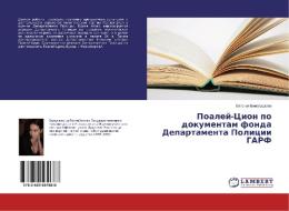 Poalej-Cion po dokumentam fonda Departamenta Policii GARF di Evgeniya Vinogradova edito da LAP Lambert Academic Publishing