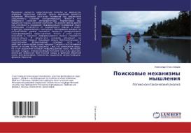 Poiskovye mehanizmy myshleniya di Alexandr Schastlivcev edito da LAP Lambert Academic Publishing