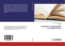 Computer Fundamentals and Applications di Md. Irfan Ahmad Ansari, Mintu Job edito da LAP Lambert Academic Publishing