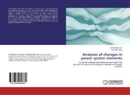 Analyses of changes in power system elements di Zorica Bogicevic, Slobodan Bjelic edito da LAP Lambert Academic Publishing