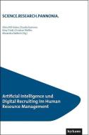 Artificial Intelligence und Digital Recruiting im Human Resource Management edito da Leykam