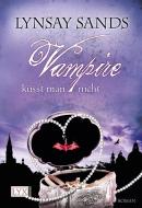 Vampire küsst man nicht di Lynsay Sands edito da LYX