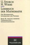 Lehrbuch Der Mathematik Band 3 di STORCH  UWE edito da Springer