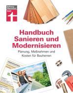 Handbuch Sanieren und Modernisieren di Peter Burk edito da Stiftung Warentest