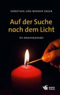 Auf der Suche nach dem Licht di Dorothea Zager, Werner Zager edito da Worms Verlag