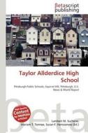 Taylor Allderdice High School edito da Betascript Publishing