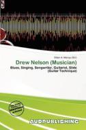 Drew Nelson (musician) edito da Aud Publishing