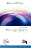Trusted Computing Group edito da Ceed Publishing