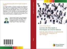 Cursos de Educação e Formação no ensino básico di António Francisco Baixinho edito da Novas Edições Acadêmicas