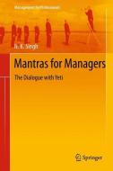 Mantras for Managers di N. K. Singh edito da Springer India