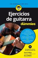 Ejercicios de guitarra para Dummies edito da Para Dummies