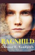 Ragnhild di E. Sandgren Gunnar E. Sandgren edito da Saga Egmont