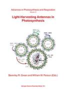 Light-Harvesting Antennas in Photosynthesis edito da Springer Netherlands