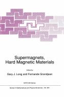Supermagnets, Hard Magnetic Materials edito da SPRINGER PG