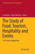 The Study of Food, Tourism, Hospitality and Events edito da Springer Singapore