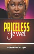 Priceless Jewel di Keemholems Ojei edito da Independently Published