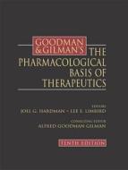 Goodman & Gilman's The Pharmacological Basis Of Therapeutics di Louis S. Goodman, Alfred Gilman edito da Mcgraw-hill Education - Europe