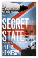 The Secret State di Peter Hennessy edito da Penguin Books Ltd