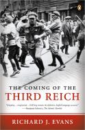 The Coming of the Third Reich di Richard J. Evans edito da PENGUIN GROUP