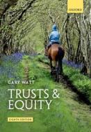Trusts & Equity di Gary (Professor of Law Watt edito da Oxford University Press