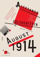 August 1914: A Novel: The Red Wheel I di Aleksandr Solzhenitsyn edito da FARRAR STRAUSS & GIROUX