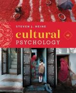 Cultural Psychology di Steven J. Heine edito da WW Norton & Co