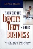 Preventing Identity Theft di Collins edito da John Wiley & Sons