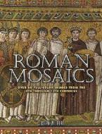 Roman Mosaics di Joseph Wilpert edito da Dover Publications Inc.