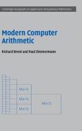 Modern Computer Arithmetic di Richard P. Brent edito da Cambridge University Press